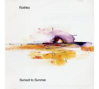 Rothko - Sunset To Sunrise