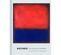 Rothko: the color field paintings