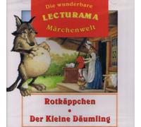 Rotkäppchen & Der kleine Däumling / Die wunderbare LECTURAMA Märchenwelt
