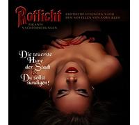 Rotlicht - Die Teuerste Hure der Stadt (Hörbuch)