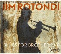 Rotondi, Jim - Blues For Brother Ray