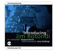 ROTONDI, JIM -QUINTET- - INTRODUCING JIM ROTONDI