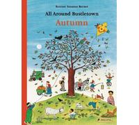 Rotraut Susanne Berner All Around Bustletown: Autumn (Libro di cartone)
