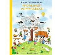 Rotraut Susanne Berner Frühlings-Wimmelbuch (Tascabile)