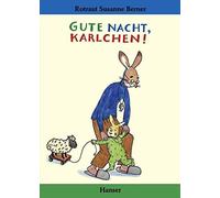 Rotraut Susanne Gute Nacht, Karlchen: Eine abendliche Reise (Copertina rigida)