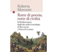 Rotte di poesia, rotte di civiltà. Il Mediterraneo degli dei nella «Genealogia» di Boccaccio e Piero di Cosimo
