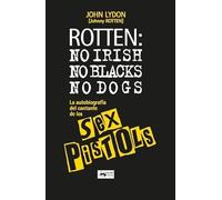 ROTTEN: no irish, no blacks, no dogs: 2