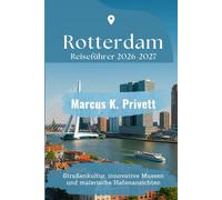 Rotterdam Reiseführer 2026-2027