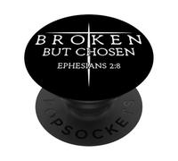 Rotto ma scelto Efesini 2:8 Versetto religioso PopSockets PopGrip Adesivo