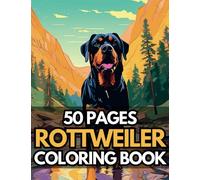 Rottweiler Coloring Book (50 Pages)