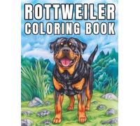 Rottweiler: Coloring Book with Dog Characters for Relaxation and Stress relief