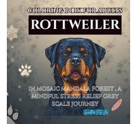 Rottweiler in Mosaic Mandala Forest: A mindful stress relief grey scale journey