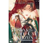 Rou Bao Bu Chi The Husky and His White Cat Shizun: Erha He Ta De Ba (Tascabile)