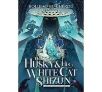 The Husky and His White Cat Shizun Erha He Ta De Bai Mao Shizun 8