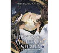 St Rou Bao Bu C The Husky and His White Cat Shizun: Erha He Ta De Ba (Tascabile)