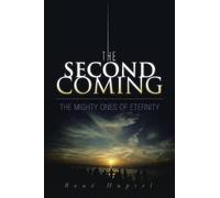 Roué Hupsel The Second Coming: The mighty ones of eternity (Tascabile)