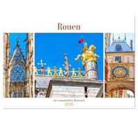 Rouen - ein traumhaftes Reiseziel (Wandkalender 2026 DIN A4 quer), CALVENDO Monatskalender: Rouen, die historische Hauptstadt der nordfranzösischen Region Normandie ist definitiv einen Besuch wert.