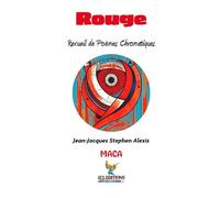 Rouge: Recueil de poèmes chromatiques