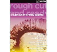 Rough Cut And Ready Dubbed In Profile [Edizione: Regno Unito]