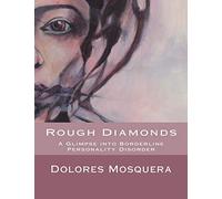 Dolores Mosquera Rough Diamonds (Tascabile)
