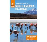 Rough Guides The Rough Guide to South America on a Budget: Travel Gu (Tascabile)