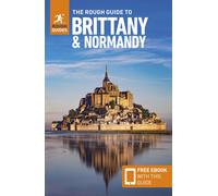 The Rough Guide to Brittany and Normandy: Travel Guide with eBook