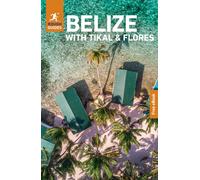 Rough Guides Ca Rough Guides Belize with Tikal and Flores: Travel Gu (Tascabile)