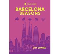 Rough Guides City Stories Barcelona Seasons
