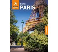 Rough Guides Daniel Sta Rough Guides Mini Paris: Travel Guide with e (Tascabile)