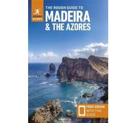 The Rough Guide to Madeira and the Azores: Travel Guide With Ebook