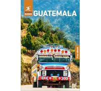 Rough Guides Guatemala: Travel Guide with eBook: 2027 | Insider Tips | Must-See Sights | Maps & Itineraries | Covers: Guatemala City, Antigua, Tikal and more