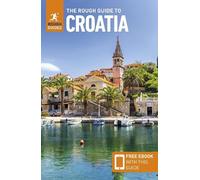Rough Guides Marc Di The Rough Guide to Croatia: Travel Guide with (Tascabile)