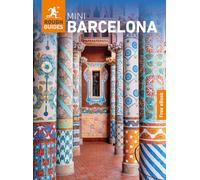 Rough Guides Mini Barcelona: Travel Guide with eBook: 2027 | Insider Tips | Must-See Sights | Maps & Itineraries | Covers: La Rambla, Barri Gotic, Sagrada Familia and more