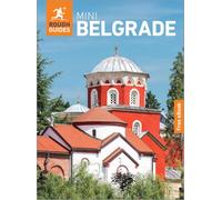 Rough Guides Mini Belgrade: Travel Guide with eBook : 2027 | Insider Tips | Must-See Sights | Maps & Itineraries | Covers: Old Town, Kalemegdan, Skadarlija and more