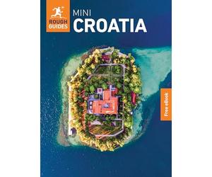 Rough Guides Mini Croatia: Travel Guide with eBook