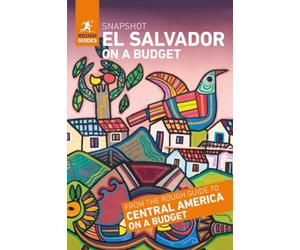 Rough Guides Snapshot El Salvador on a budget (Travel Guide)