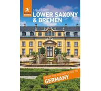 Rough Guides Snapshot Lower Saxony and Bremen (Travel Guide): Hanover, Bremen, Wolfsburg