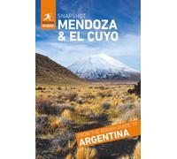 Rough Guides Snapshot Mendoza and El Cuyo (Travel Guide)