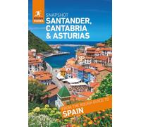 Rough Guides Snapshot Santander, Cantabria and Asturias (Travel Guide)