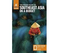Rough Guides The Rough Guide to Southeast Asia (Tascabile) (PRESALE 01/09/2024)