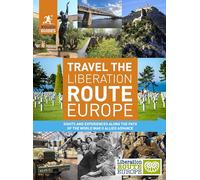 Joe Staines Nic Rough Guides Travel The Liberation Route Europe (Tra (Tascabile)
