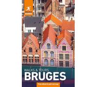 Rough Guides Walks and Tours Bruges: Top 15 Itineraries for Your Trip
