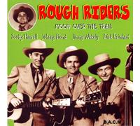 Rough Riders - Moon Over the Trail