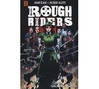 Rough Riders. Vol. 2: Cavalieri nella tempesta.