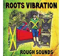 Rough Sounds - Roots Vibration