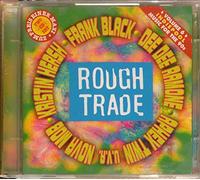 Rough Trade 6-Music for the 90's - Lisa Germano, Robert Forster, Kristin Hersh, Heather Nova, Pink turns Blue, Die Art, Aphex Twin..