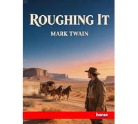 Roughing It