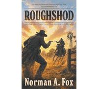 Roughshod: A Classic Western