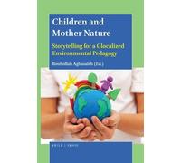 Rouhollah Aghasaleh Children and Mother Nature (Copertina rigida)