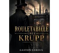 Rouletabille chez krupp